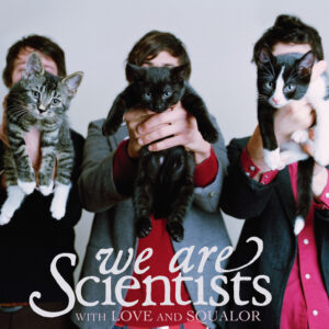 We Are Scientists<br><span class="loop-subtitle">Inaction</span>