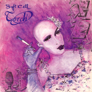 Soft Cell<br><span class="loop-subtitle">Torch</span>