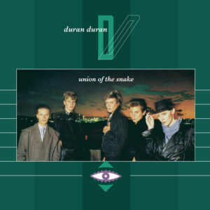 Duran Duran<br><span class="loop-subtitle">Union of the Snake</span>