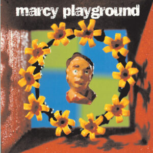 Marcy Playground<br><span class="loop-subtitle">Ancient Walls of Flowers</span>