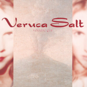 Veruca Salt<br><span class="loop-subtitle">Volcano Girls</span>