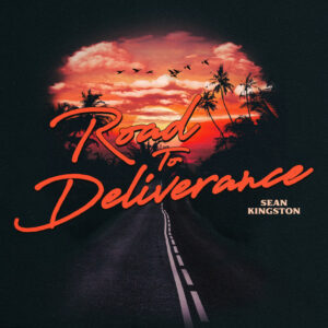 Sean Kingston<br><span class="loop-subtitle">Road to Deliverance</span>