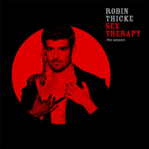Robin Thicke<br><span class="loop-subtitle">Sex Therapy The Session</span>