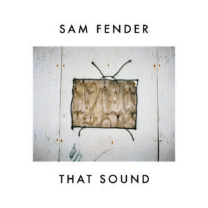 Sam Fender<br><span class="loop-subtitle">That Sound</span>
