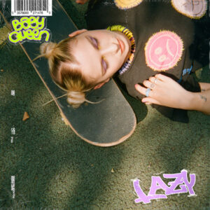 Baby Queen<br><span class="loop-subtitle">Lazy</span>