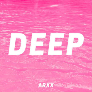 ARXX<br><span class="loop-subtitle">Deep</span>