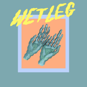 Wet Leg<br><span class="loop-subtitle">Too Late Now</span>