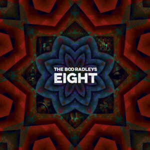 The Boo Radleys<br><span class="loop-subtitle">Eight</span>
