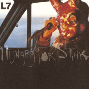 L7<br><span class="loop-subtitle">Hungry for Stink</span>
