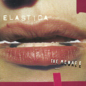 Elastica<br><span class="loop-subtitle">The Menace</span>