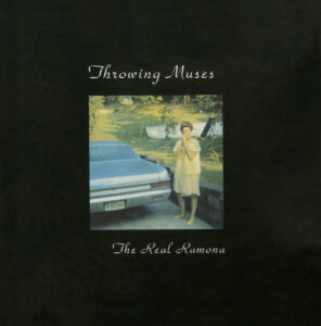 Throwing Muses<br><span class="loop-subtitle">The Real Ramona</span>