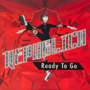 Republica<br><span class="loop-subtitle">Ready to Go</span>