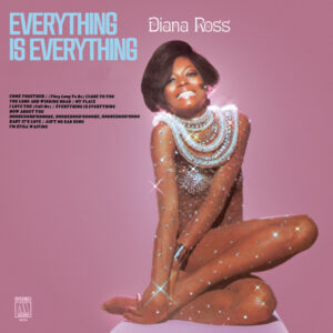 Diana Ross<br><span class="loop-subtitle">Everything Is Everything</span>