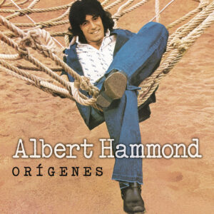 Albert Hammond<br><span class="loop-subtitle">Orígenes</span>