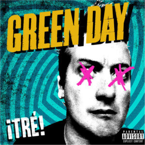 Green Day<br><span class="loop-subtitle">¡Tré!</span>