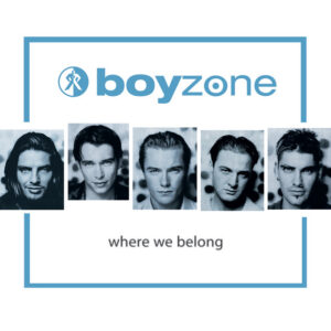 Boyzone<br><span class="loop-subtitle">Where We Belong</span>