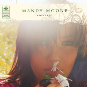 Mandy Moore<br><span class="loop-subtitle">Coverage</span>