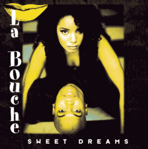 La Bouche<br><span class="loop-subtitle">Sweet Dreams</span>