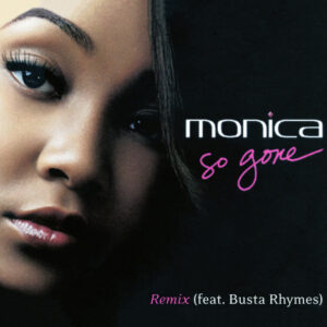 Monica<br><span class="loop-subtitle">So Gone</span>