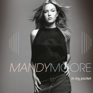 Mandy Moore<br><span class="loop-subtitle">In My Pocket</span>