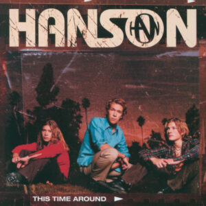 Hanson<br><span class="loop-subtitle">This Time Around</span>