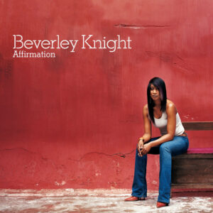 Beverley Knight<br><span class="loop-subtitle">Affirmation</span>
