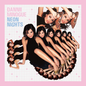 Dannii Minogue<br><span class="loop-subtitle">Neon Nights</span>