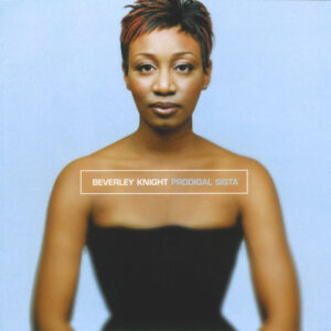 Beverley Knight<br><span class="loop-subtitle">Prodigal Sista</span>
