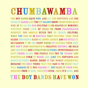 Chumbawamba<br><span class="loop-subtitle">The Boy Bands Have Won</span>