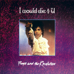 I Would Die 4 U by Prince（1984）楽曲解説