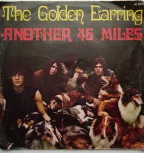 Another 45 Miles by Golden Earring(1969)楽曲解説