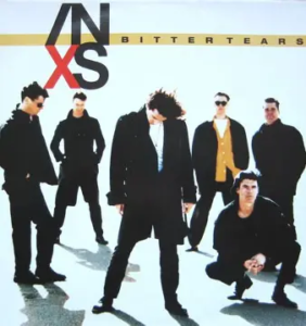 Bitter Tears by INXS（1990）楽曲解説